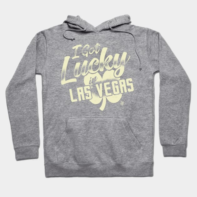 I Got Lucky in Las Vegas Hoodie by StudioPM71